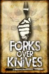 Forks over Knives