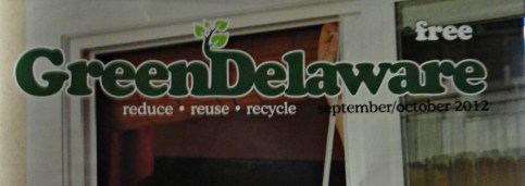 Green Delaware Blogged with permission from GreenDelaware magazine, of course.